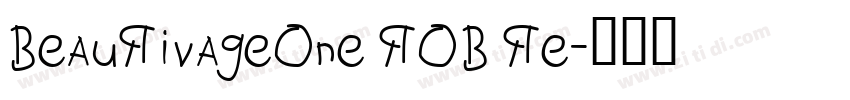 BeauRivageOne ROB Re字体转换